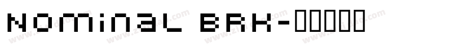 Nominal BRK字体转换